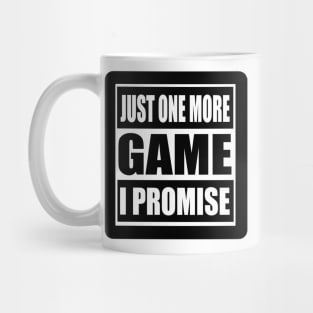 Just One More Game Mug